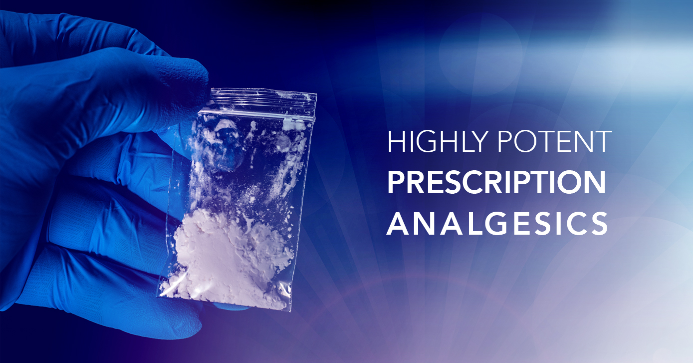 Highly Potent Prescription Analgesics: Understanding Fact vs. Fiction